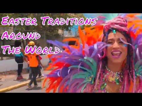 Thumbnail for Amazingly Unique Easter Traditions Around the World by Brilliant Thinking