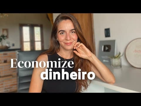 Thumbnail for 34 maneiras de você ECONOMIZAR com o MINIMALISMO by Desfrutando a Vida