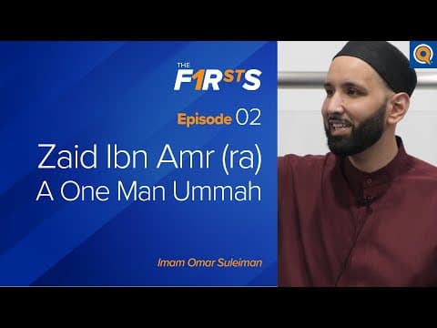 Thumbnail for Zaid Ibn Amr (ra): A One Man Ummah | The Firsts | Dr. Omar Suleiman by Yaqeen Institute