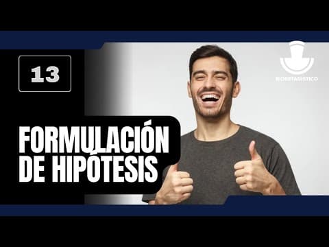 Thumbnail for 13. Formulación de hipótesis | Metodología de la investigación científica by BIOESTADISTICO