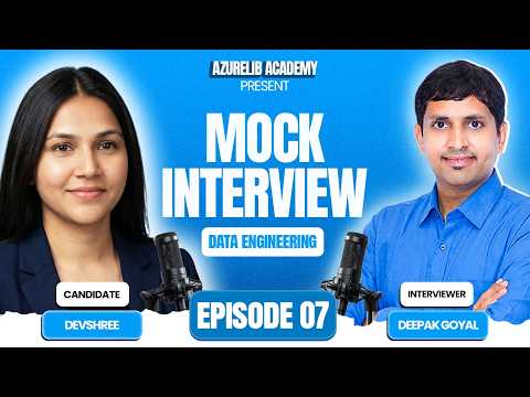 Thumbnail for AZURE DATA ENGINEER INTERVIEW Secrets You Need to Get Hired | Mock Interview | EP - 07 by Azurelib Academy
