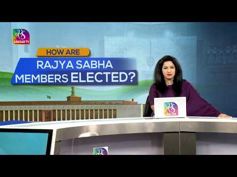 Thumbnail for In-depth: How are Rajya Sabha Members Elected? | 08 March, 2026 by Sansad TV