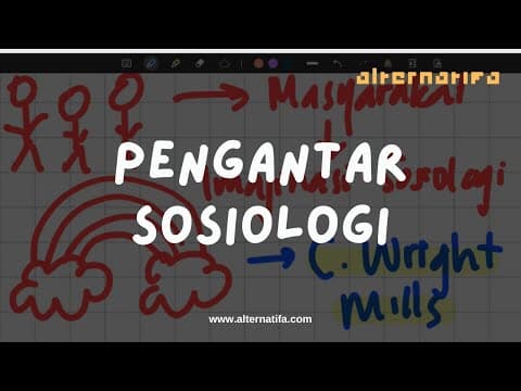 Thumbnail for Chapter 1: Pengantar Sosiologi | Sosiologi | Alternatifa by Alternatifa.Project