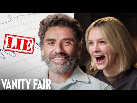 Thumbnail for Oscar Isaac & Carey Mulligan Take Lie Detector Tests | Vanity Fair by Vanity Fair