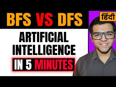 Thumbnail for Breadth First Search vs Depth First Search in Hindi * BFS vs DFS in Hindi * by Perfect Computer Engineer