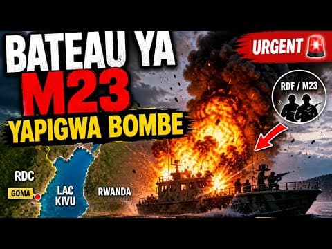 Thumbnail for URGENT 🚨 Bateau ya RDF/M23 YABIGWA BOMBE MU LAC KIVU ? Vérité ou Rumeur by HOLLY KIVU TV