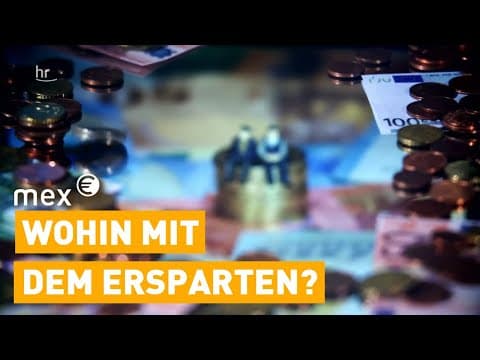 Thumbnail for Geldanlage – was in Zeiten hoher Inflation wirklich sinnvoll ist | mex by Hessischer Rundfunk