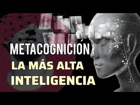 Thumbnail for Metacognición: La forma más alta de inteligencia según la Neurociencia by Punto Zero