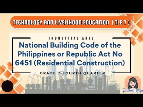 Thumbnail for MATATAG K-12 -TLE 7 (IA-4TH QTR)  NATIONAL BUILDING CODE OF THE PHILIPPINES by Teacher Aisa