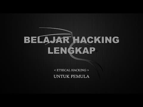 Thumbnail for Belajar Ethical Hacking Lengkap (Part 1) || Introduction by Python Project