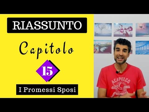 Thumbnail for (Capitolo 15) Promessi Sposi: Riassunto by Letteratura Italiana - Patrick Cherif
