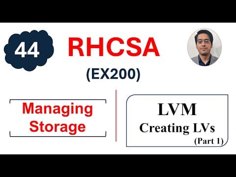 Thumbnail for Logical Volume Management (LVM) in Linux | Create LVs Step-by-Step || RHCSA Complete Course by DexTutor
