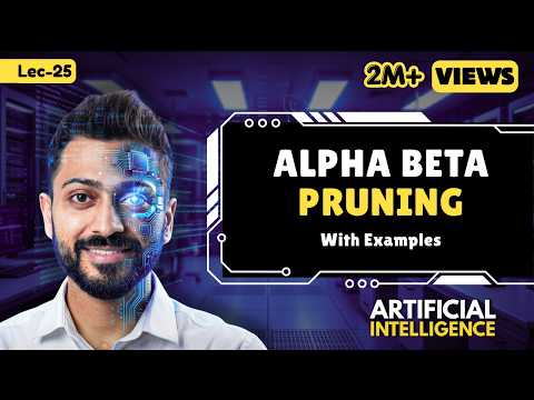 Thumbnail for Lec-25: Alpha Beta Pruning in Hindi with Example | Artificial Intelligence by Gate Smashers