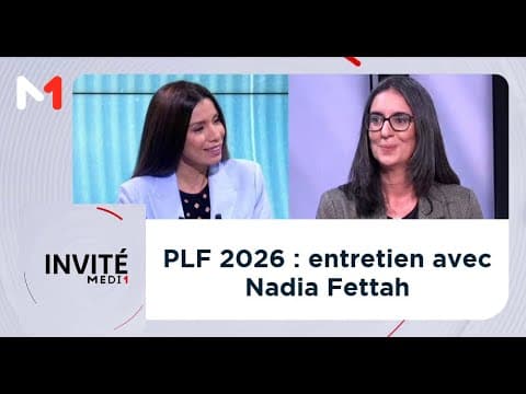 Thumbnail for PLF 2026 : entretien avec Nadia Fettah, ministre de l’Économie et des Finances by Medi1TV Afrique