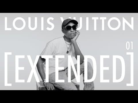 Thumbnail for Louis Vuitton [Extended] — Season 1 Episode 1 — Pharrell Williams by Louis Vuitton