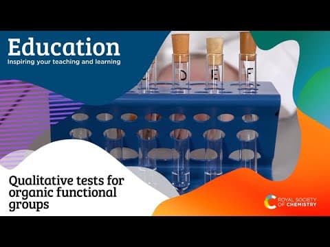 Thumbnail for Qualitative tests for organic functional groups – practical video | 16–18 years by Royal Society of Chemistry