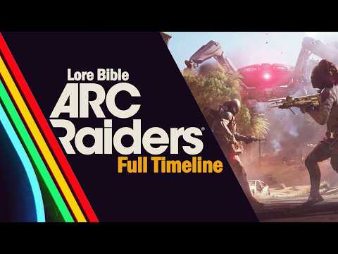Thumbnail for ARC Raiders Lore Bible: The Full Story So Far by CueZeRiot