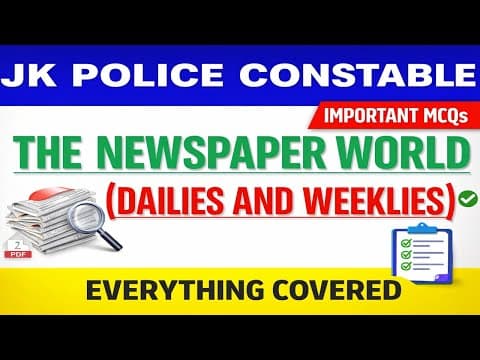 Thumbnail for Lecture: 8 || THE NEWSPAPERS WORLD (Dailies and Weeklies of India) for JK POLICE CONSTABLE EXAM by NEXT EXAM IQ