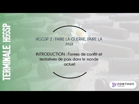 Thumbnail for TERMINALE HGGSP : formes de conflits et tentatives de paix dans le monde actuel by Lionel Lacoux