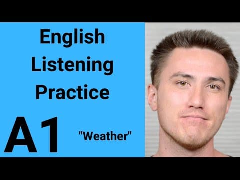Thumbnail for A1 English Listening Practice - Weather by Listening Time
