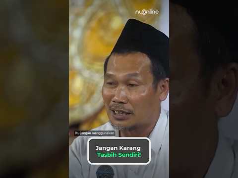 Thumbnail for Jangan Karang Tasbih Sendiri! | Gus Baha by NU Online