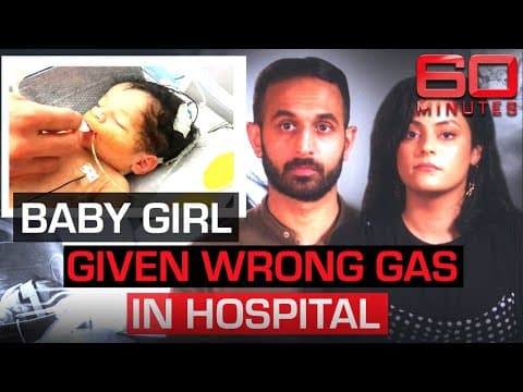 Thumbnail for Baby left brain damaged after hospital mix-up oxygen with wrong gas | 60 Minutes Australia by 60 Minutes Australia