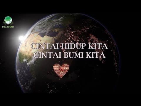 Thumbnail for Cintai Hidup Kita, Cintai Bumi Kita by Inla Sumut