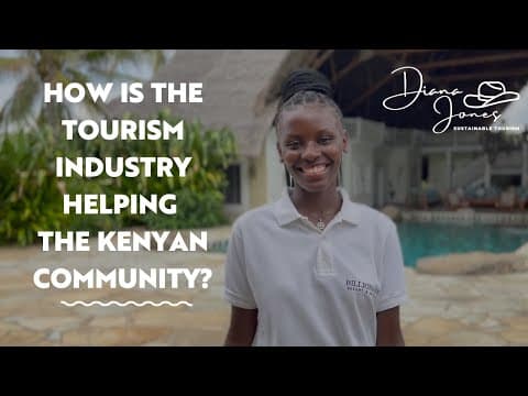 Thumbnail for How does the TOURISM INDUSTRY help the COMMUNITY? by Diana Jones - SUSTAINABLE TOURISM