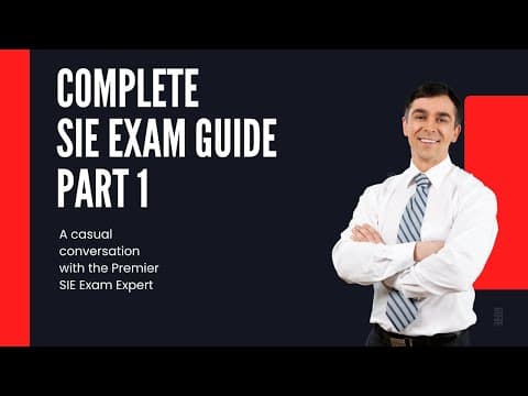 Thumbnail for The Complete SIE Exam Guide: Part 1- What You NEED to Know to Pass by Ken Finnen: Cap Advantage Tutoring(Series 7 Exam) 