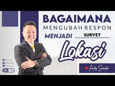 Thumbnail for Cara Mengubah Respon Menjadi Survey Lokasi Bagi Agen / Sales / Marketing / Broker Properti by ANDY SUANDA
