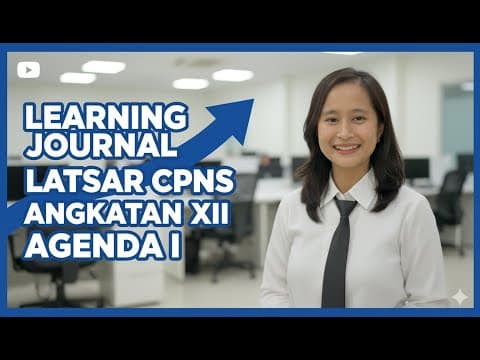 Thumbnail for Learning Journal Agenda 1 | Latsar CPNS Angkatan XII Pusjar SKMK | Bela Negara & Wawasan Kebangsaan by Irene Lestari Bohalima
