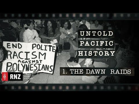 Thumbnail for Untold Pacific History | Episode 1: The Dawn Raids | RNZ by RNZ