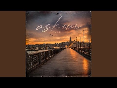 Thumbnail for ASKIM by Ozel - Topic