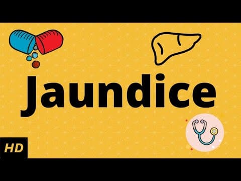 Thumbnail for What is Jaundice?Causes, Signs and symptoms, Diagnosis and treatment by Medical Centric Podcast