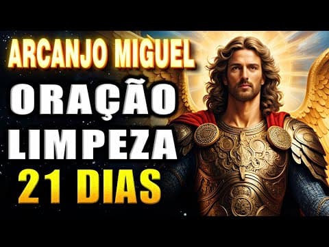 Thumbnail for ⭐Oração ARCANJO MIGUEL Limpeza dos 21 DIAS by Momentos de Oração