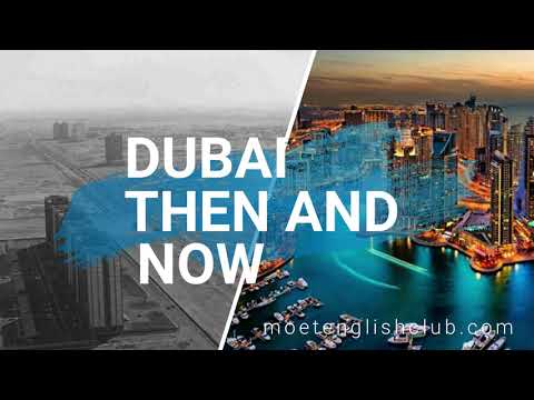 Thumbnail for DUBAI THEN AND NOW | LISTEN AND READ | MOETENGLISHCLUB.COM by MOET ENGLISH CLUB “MOETENGLISHCLUB.COM”