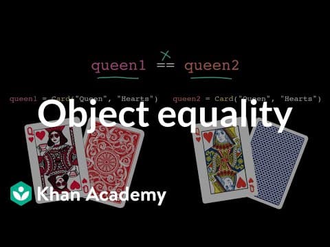Thumbnail for Object equality | Intro to CS - Python | Khan Academy by Khan Academy