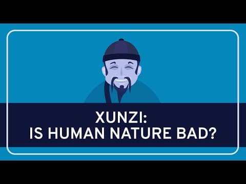 Thumbnail for PHILOSOPHY - Ancient: Xunzi on Human Nature [HD] by Wireless Philosophy