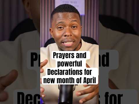 Thumbnail for 6 declarations for the Month of April.#new #podcast #motivation #word #new #fyp #trending #faith by Pastor Morris Mureithi