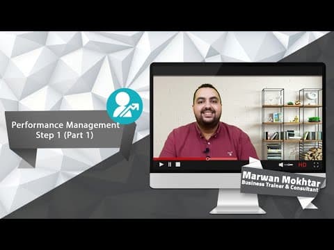 Thumbnail for Performance Management Step1 (Part1)|إدارة الأداء الخطوة الأولي (الجزء الأول) by Origami Business