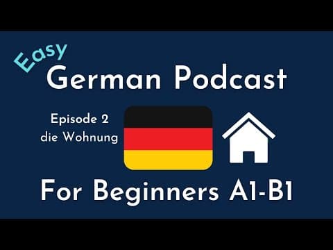 Thumbnail for Slow German Podcast for Beginners / Episode 2 die Wohnung - the apartment (A1-B1) by Learn German With Falk