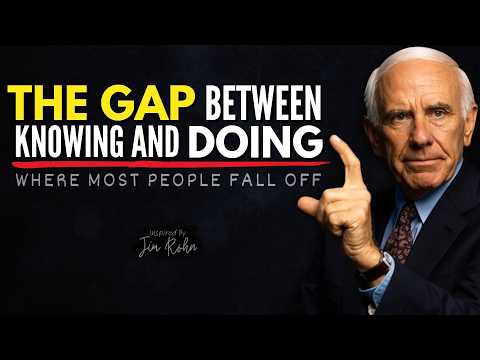 Thumbnail for The Gap Between Knowing and Doing | Jim Rohn Motivation by Jim Rohn Motivation