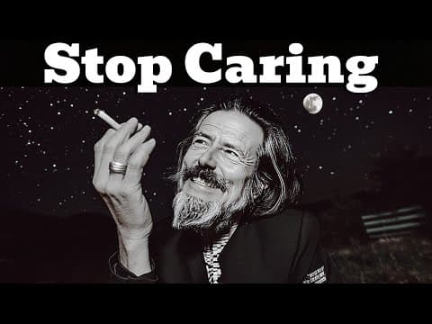 Thumbnail for Act as If Nothing Matters – Alan Watts on Letting Go by Dream Big Daily