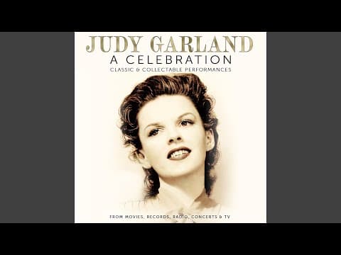 Thumbnail for If You Feel Like Singing, Sing by Judy Garland - Topic