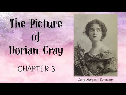 Thumbnail for 'The Picture of Dorian Gray': Chapter 3 Summary and Analysis by English is Love