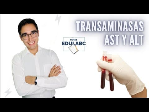 Thumbnail for Transaminasas AST y ALT | Laboratorio Clínico | Notas EduLabc by Edulabc Canal