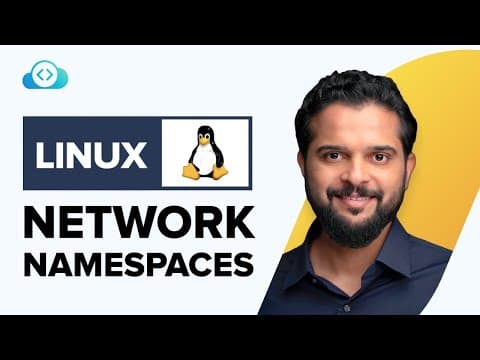 Thumbnail for Network Namespaces Basics Explained in 15 Minutes by KodeKloud