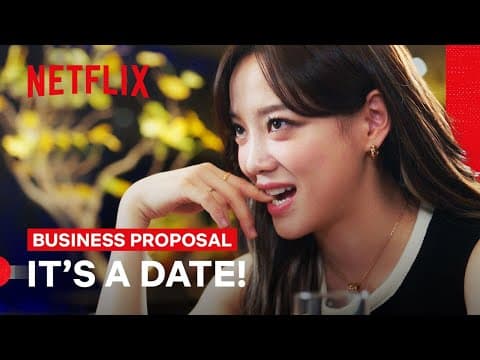 Thumbnail for Ha-ri and Tae-moo Go on a Blind Date | Business Proposal | Netflix Philippines by Netflix Philippines