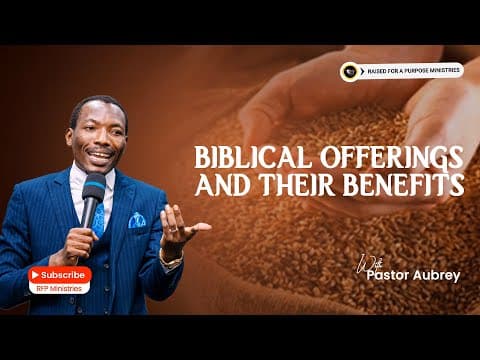 Thumbnail for BIBLICAL OFFERINGS AND THEIR BENEFITS PART 01 || PASTOR AUBREY || FIRST FRUIT SUNDAY SERVICE 4TH FEB by RFP Ministries