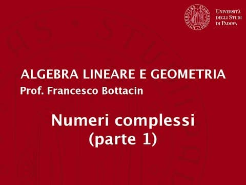 Thumbnail for Numeri complessi, parte 1 by Francesco Bottacin